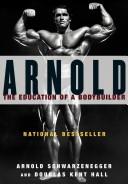 Arnold Schwarzenegger, Douglas Kent Hall: Arnold (Hardcover, 1977, Simon & Schuster)