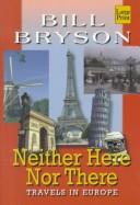Bill Bryson: Neither here nor there (2000, Compass Press)