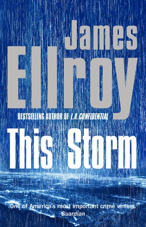 James Ellroy: This Storm (2019, Penguin Random House)