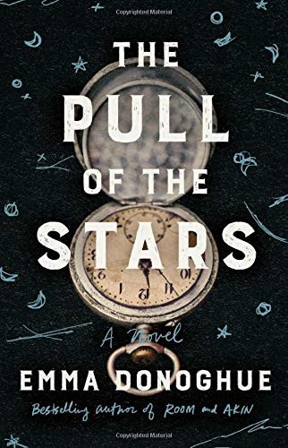 The Pull of the Stars (Hardcover, 2020, Little, Brown and Company)
