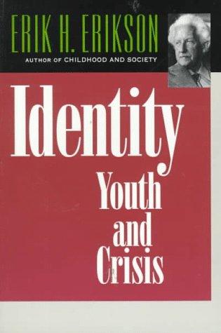 Erik H. Erikson: Identity (1994, W. W. Norton & Company)