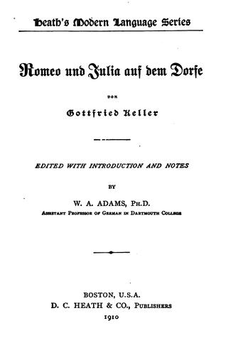 Gottfried Keller: Romeo und Julia auf dem Dorfe (Multiple languages language, 1900, D. C. Heath)