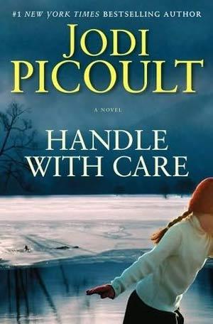 Jodi Picoult: Handle with care (2009, Atria Books)