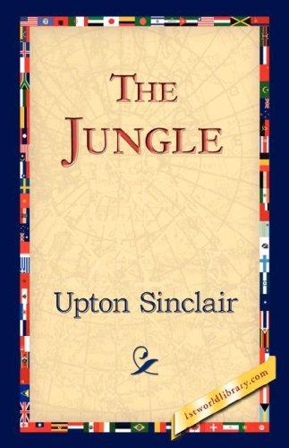 Upton Sinclair: The Jungle (Hardcover, 2006, 1st World Library - Literary Society)