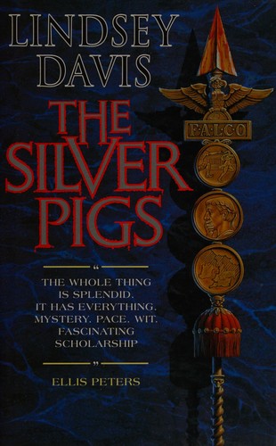 Lindsey Davis: The silver pigs (1996, Macmillan)