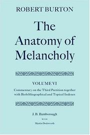 Robert Burton: The anatomy of melancholy (1989, Clarendon Press, Oxford University Press)