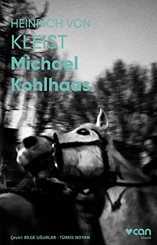 Heinrich von Kleist: Michael Kohlhaas (Paperback, 2018, Can Yayinlari)