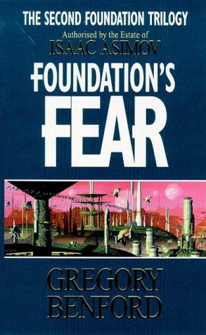 Gregory Benford: Foundation's Fear (1998, Orbit)