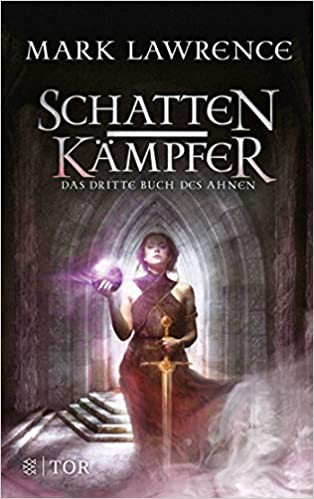 Mark Lawrence: Schattenkämpfer (Paperback, German language, FISCHER Tor)