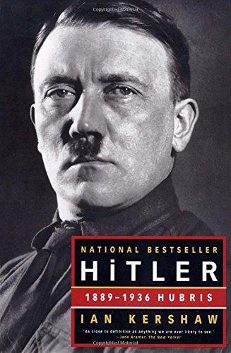 Ian Kershaw: Hitler: 1889-1936 Hubris (2000)