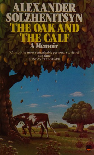 Aleksandr Solzhenitsyn: The oak and the calf (1980, Collins/Fontana)