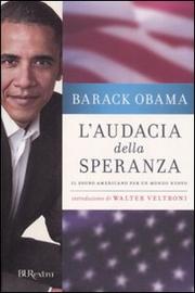 Barack Obama: L'Audacia Della Speranza (Italian language, 2009, BURextra)