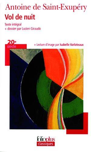 Antoine de Saint-Exupéry: Vol de nuit (French language, 2007, Éditions Gallimard)