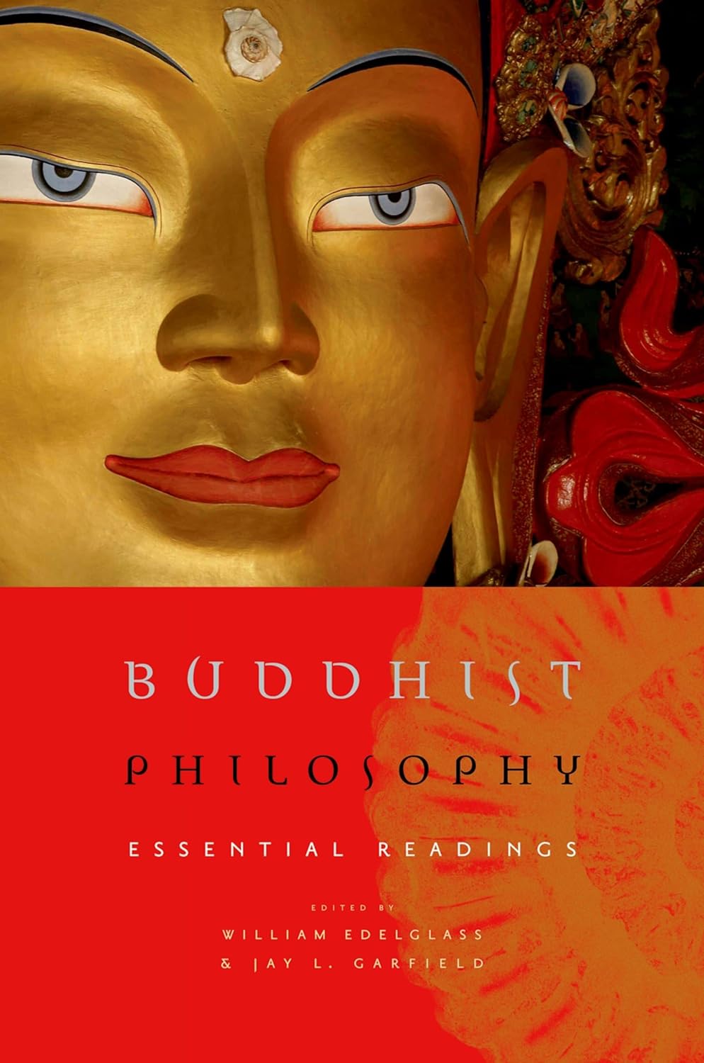 Jay L. Garfield, William Edelglass: Buddhist Philosophy (Paperback, 2009, Oxford University Press)