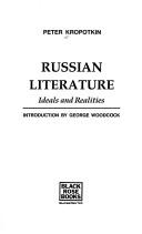 Peter Kropotkin: Russian Literature (Hardcover, 1996, Black Rose Books)