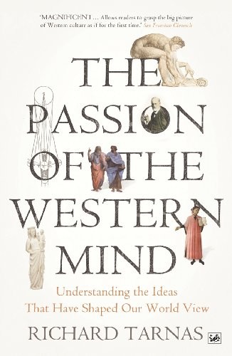 Richard Tarnas: The Passion of the Western Mind (Paperback, 2010, Pimlico)