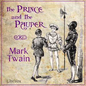 Mark Twain: The Prince and the Pauper (2006, LibriVox)