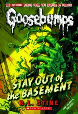 R. L. Stine, Elizabeth Morton: Stay Out of the Basement (2011, Scholastic)