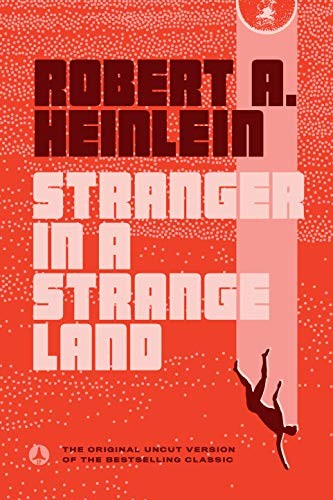 Robert A. Heinlein: Stranger in a Strange Land (1991)