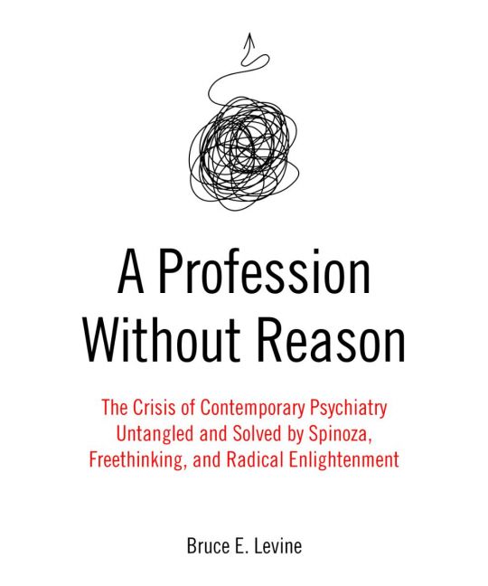 Bruce E. Levine: Profession Without Reason (2022, AK Press)