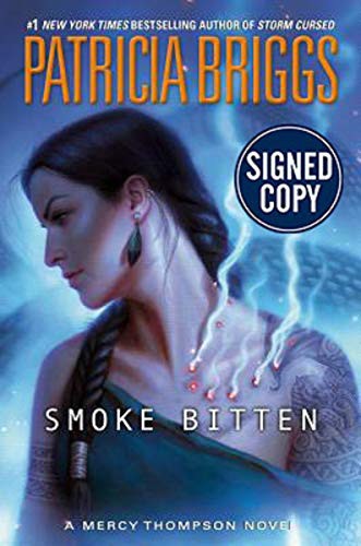 Patricia Briggs: Smoke Bitten - Signed / Autographed Copy (Hardcover, Ace)