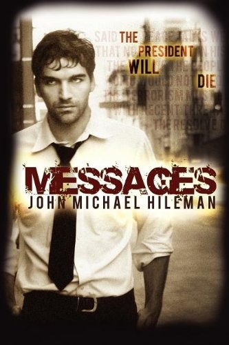 John Michael Hileman: Messages (Paperback, 2011, Amlin Publishing)