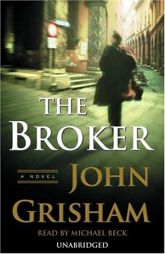 John Grisham: The Broker (John Grishham) (2005, Random House Audio)