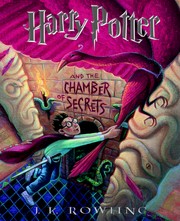 J. K. Rowling: Harry Potter and the Chamber of Secrets (1999, Arthur A. Levine Books)