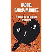 Gabriel García Márquez: El amor en los tiempos del cólera (2014, Random House)