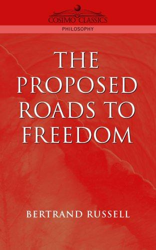 Bertrand Russell: Proposed roads to freedom (2004, Cosimo Classics)