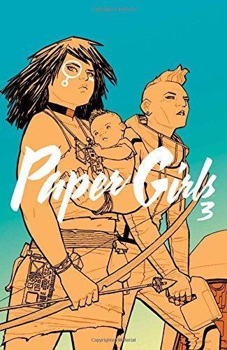 Brian K. Vaughan, Cliff Chiang: Paper Girls, vol. 3 (Paperback, 2017, Image Comics)