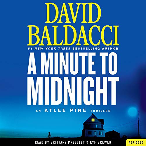 David Baldacci, Brittany Pressley, Kyf Brewer: A Minute to Midnight (AudiobookFormat, 2019, Grand Central Publishing)