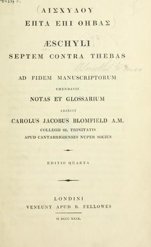 Aeschylus: Septem contra Thebas (Ancient Greek language, 1829, Fellowes)