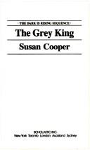 Susan Cooper: The Grey King (Paperback, 1990, Scholastic)