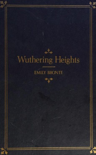 Emily Brontë: Wuthering Heights (Hardcover, Nelson Doubleday)