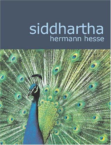 Herman Hesse: Siddhartha (Large Print Edition) (Paperback, 2007, BiblioBazaar)