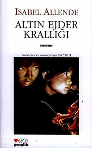 Isabel Allende: Altin Ejder Kralligi (Paperback, 2005, Can Cocuk Yayinlari)