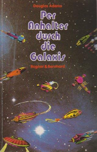 Douglas Adams: Per Anhalter durch die Galaxis (German language, 2004, Rogner & Bernhard)