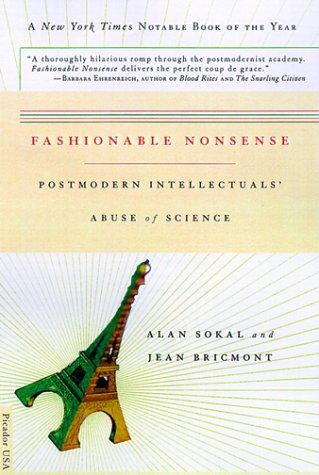 Alan D. Sokal, Jean Bricmont: Fashionable nonsense (Paperback, 1998, Picador)
