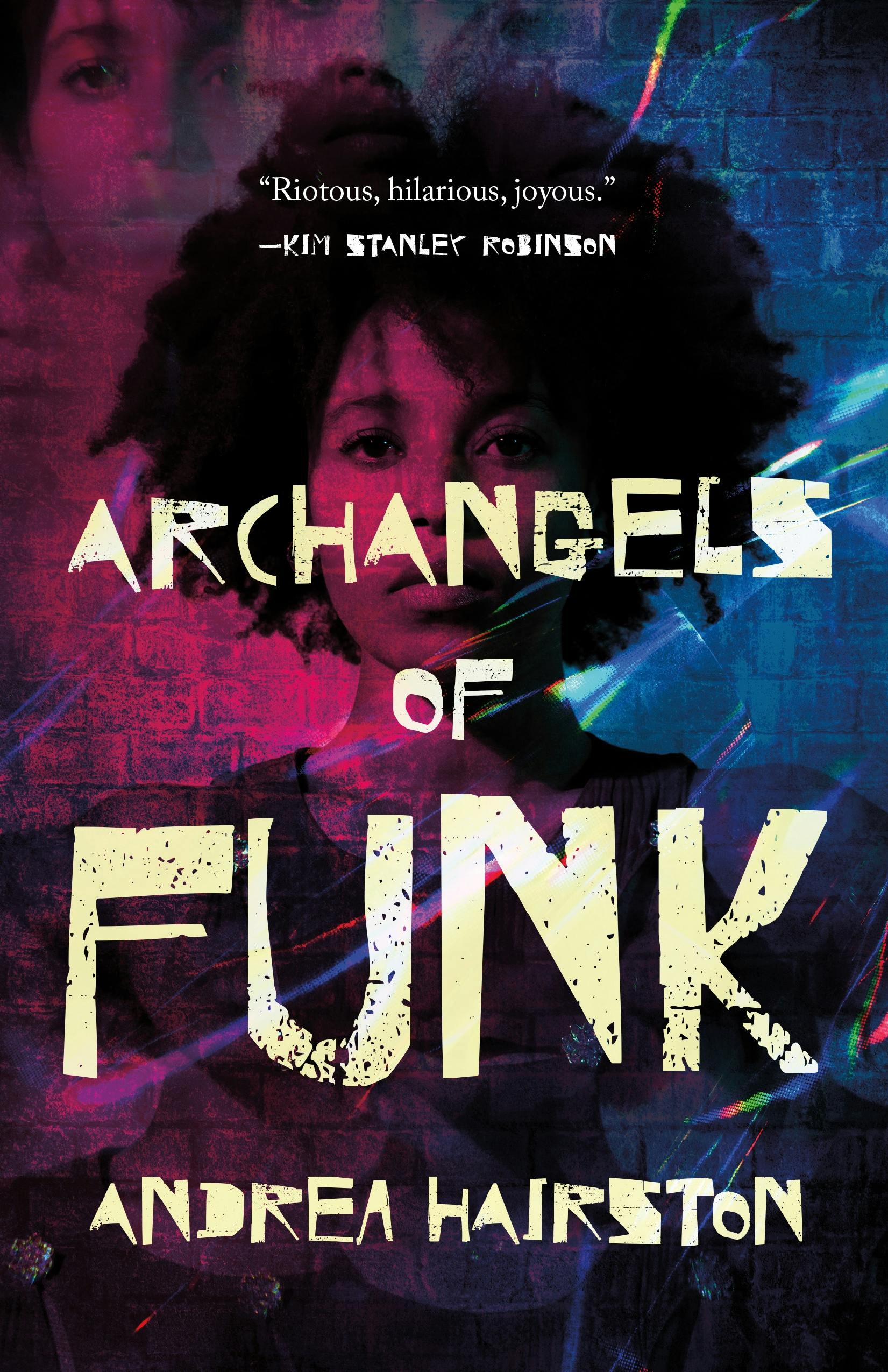 Andrea Hairston: Archangels of Funk (2024, Doherty Associates, LLC, Tom)