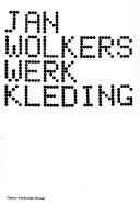 Jan Wolkers: Werkkleding (Dutch language, 1972, Elsevier)
