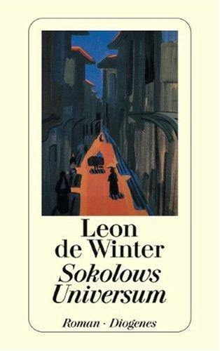 Leon de Winter: Sokolows Universum (Paperback, German language, 2001, Diogenes Verlag)