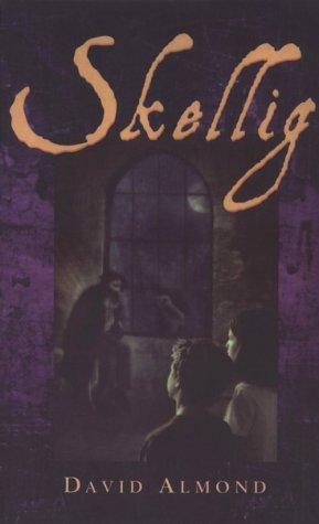 David Almond: Skellig (2000, Thorndike Press)