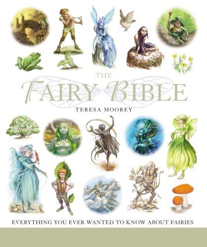 Teresa Moorey: The Fairy Bible (Paperback, 2008, Sterling)