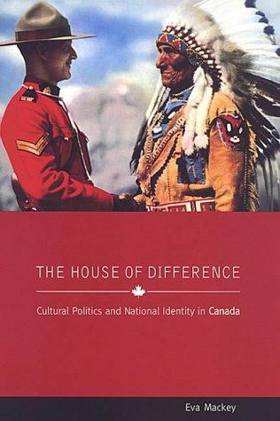 Eva Mackey: The House of Difference (Paperback, 2002, University of Toronto Press)