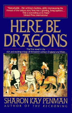 Sharon Kay Penman: Here Be Dragons (Paperback, 1993, Ballantine Books)