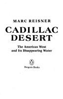 Marc Reisner: Cadillac desert (1987, Penguin Books)