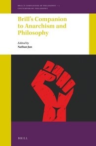 Brill’s Companion to Anarchism and Philosophy (Hardcover, 2018, Brill)