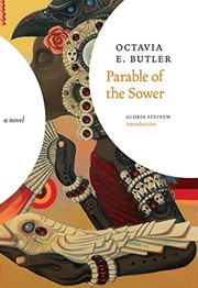 Octavia E. Butler: Parable of the Sower: A Novel (Hardcover, 2017, Seven Stories Press)