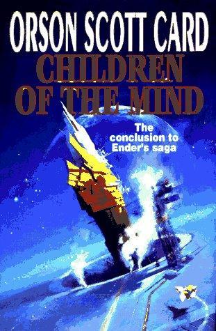 Orson Scott Card: Children of the mind (1996)